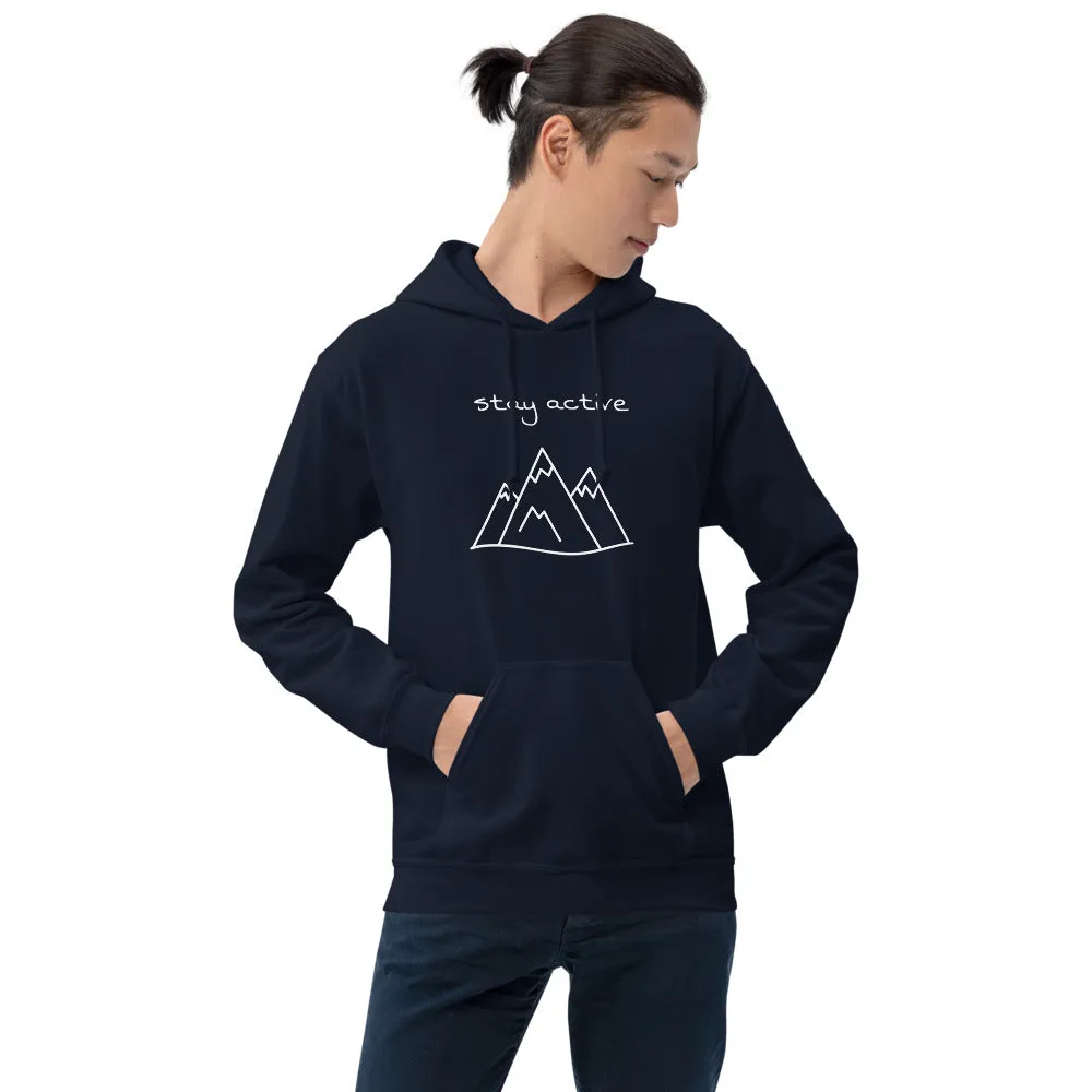 "Stay Active" Unisex Hoodie