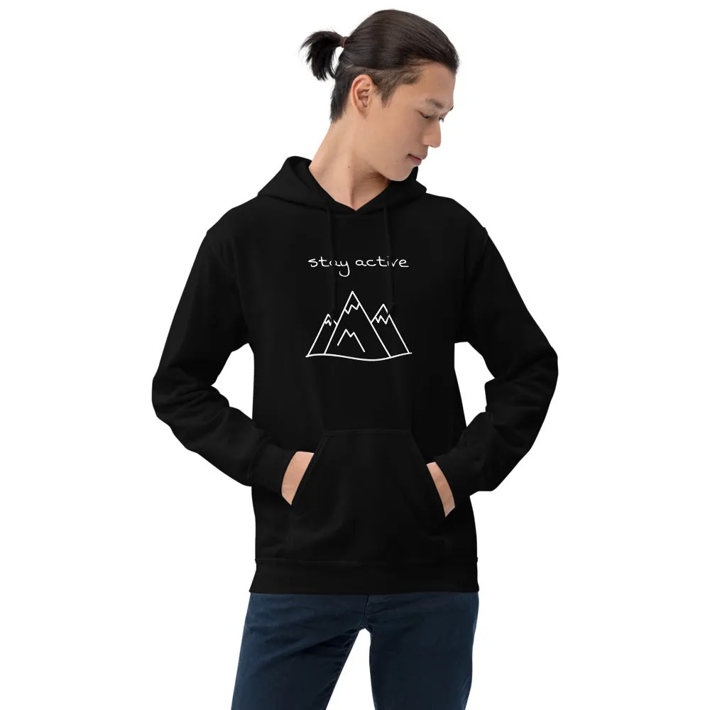 "Stay Active" Unisex Hoodie